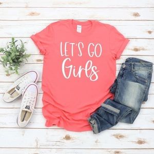 Let’s Go Girls Graphic Tee